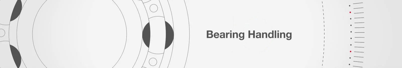 Bearing Handling